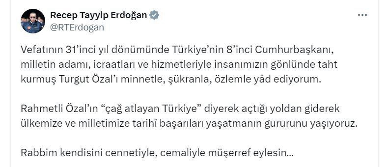 Cumhurbaşkanı Erdoğan'dan Turgut Özal için anma mesajı: Hizmetleriyle insanımızın gönlünde taht kurdu
