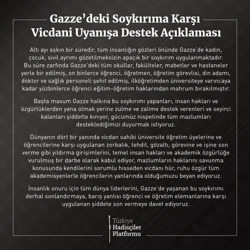 Türkiye Hadisçiler Platformu'ndan üniversitelerdeki Gazze eylemlerine destek: Vicdani uyanışın yanındayız