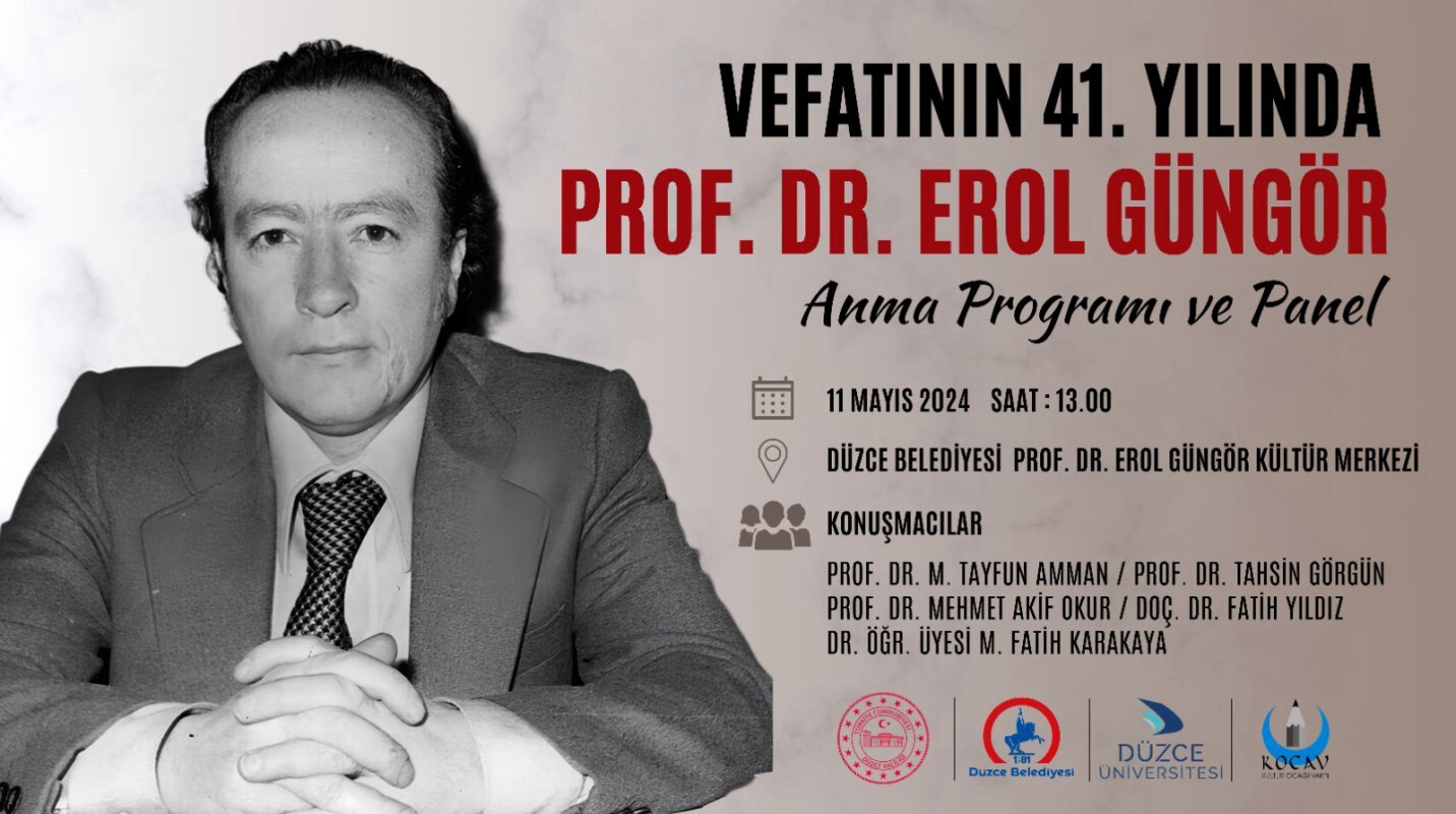 Prof. Dr. Erol Güngör vefatının 41. yılında anılacak
