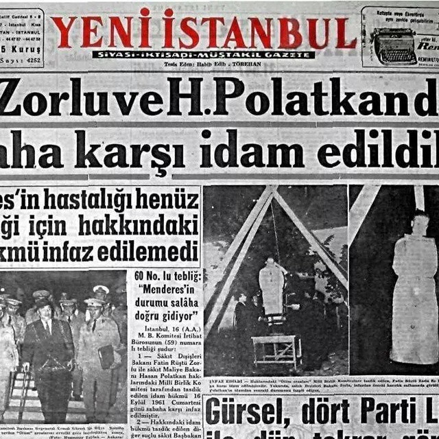 17 Eylül 1961 Fatin Rüştü Zorlu ile Hasan Polatkan'ın idam fotoğrafları o günkü gazetelerin manşetlerini süslemişti.
