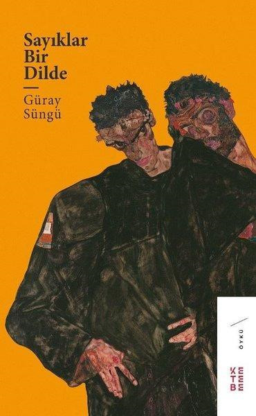 Güray Süngü'nün Sayıklar Bir Dilde, isimli son kitabı Ketebe Yayınları'ndan çıktı.